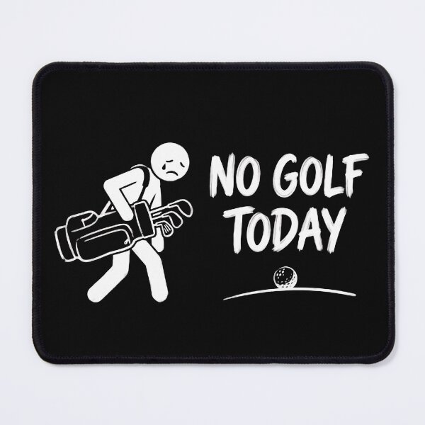 Item preview, Copy of Funny Golf Lovers No Golf Today Weekend Ruined Energy designed and sold by HumansStuck12.