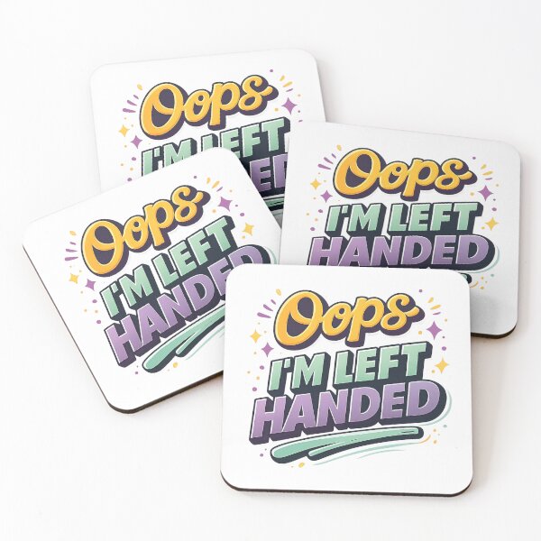 Item preview, Oops I’m Left Handed designed and sold by DiyaNikki.