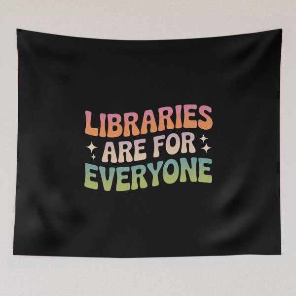 Item preview, Libraries Are For Everyone Librarian Reader Book Lover  designed and sold by AquaKiev.