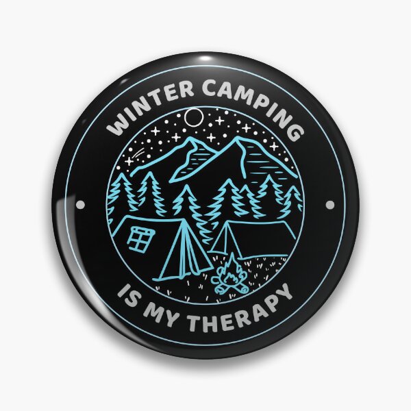 Item preview, Winter Camping Is My Therapy – Snow Camping Badge for Outdoor Adventurers designed and sold by FusionTeeDesign.