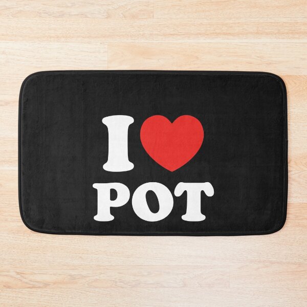 Item preview, I Love Pot designed and sold by shitpostee.