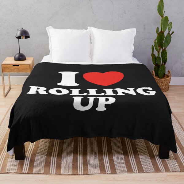 Item preview, I Love Rolling Up designed and sold by shitpostee.