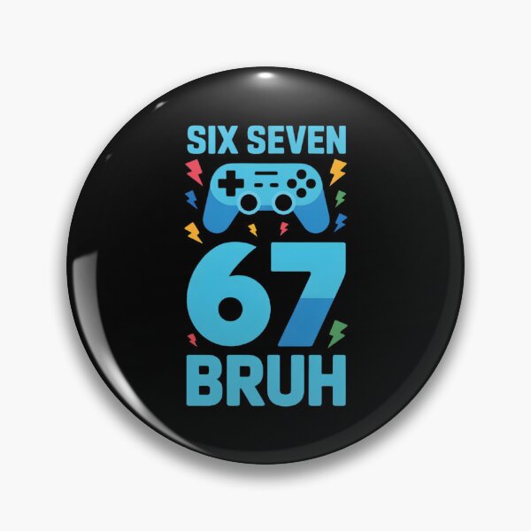 Item preview, Six Seven 67 Bruh Funny Gamer Birthday Boy Gift for Men Kids designed and sold by faridman.