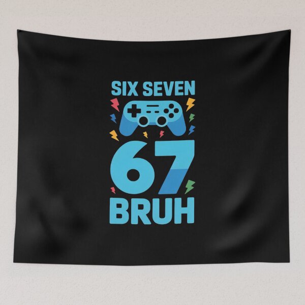 Item preview, Six Seven 67 Bruh Funny Gamer Birthday Boy Gift for Men Kids designed and sold by faridman.