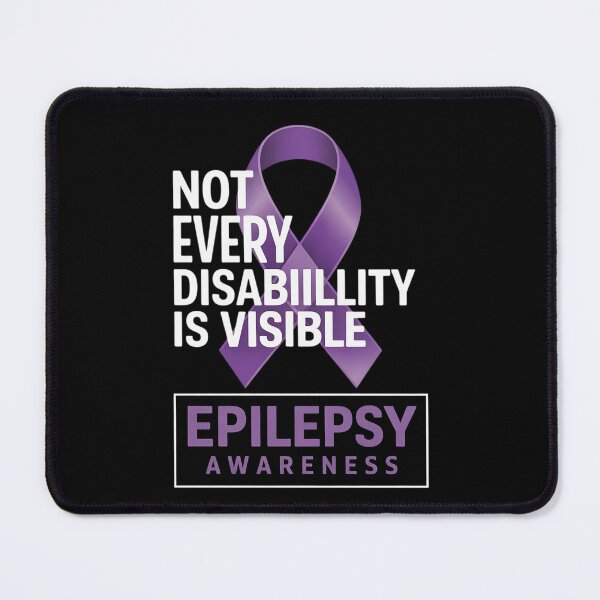 Item preview, Not Every Disability Is Visible Epilepsy Awareness designed and sold by AquaKiev.