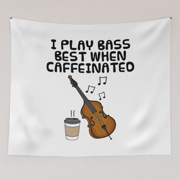 Item preview, I Play Bass Best When Caffeinated, Double Bassist Funny designed and sold by doodlerob.