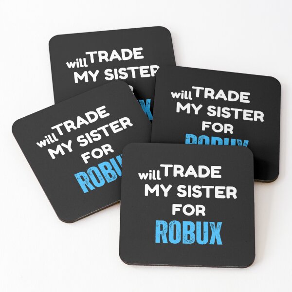 Item preview, Will Trade Sister Robux designed and sold by cerima.