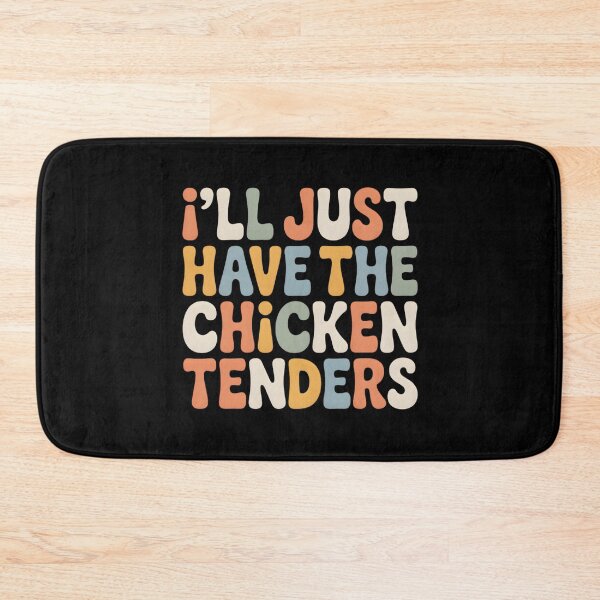 Item preview, Funny Farm Animal I'll Just Have the Chicken Tenders Chicken Tender Lover  designed and sold by faridman.