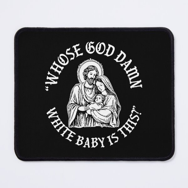 Item preview, Whose God Damn White Baby designed and sold by cerima.