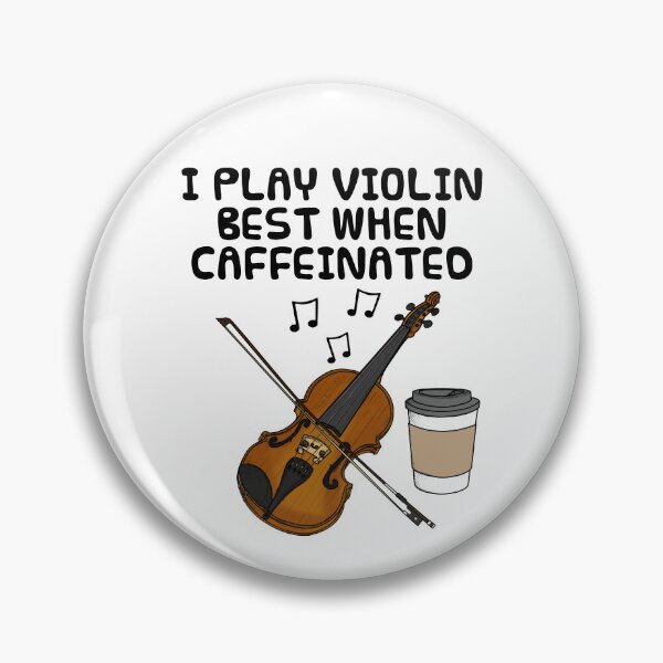 Item preview, I Play Violin Best When Caffeinated, Violinist Coffee Funny designed and sold by doodlerob.