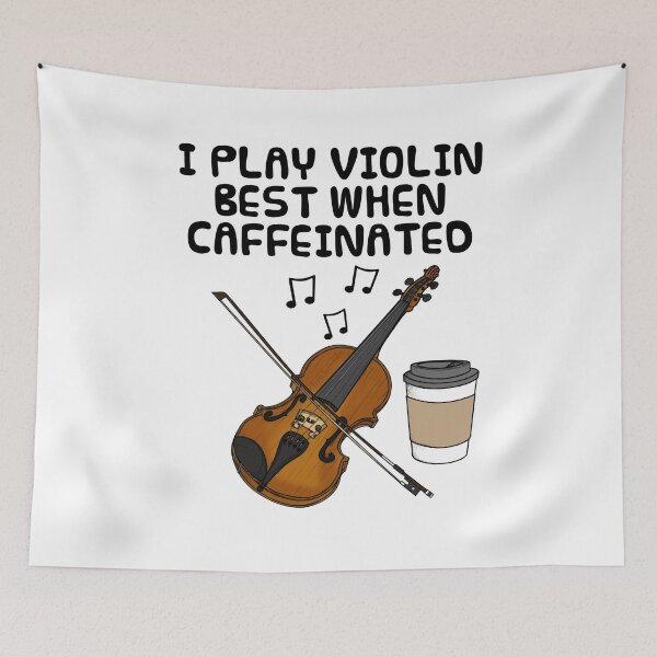 Item preview, I Play Violin Best When Caffeinated, Violinist Coffee Funny designed and sold by doodlerob.