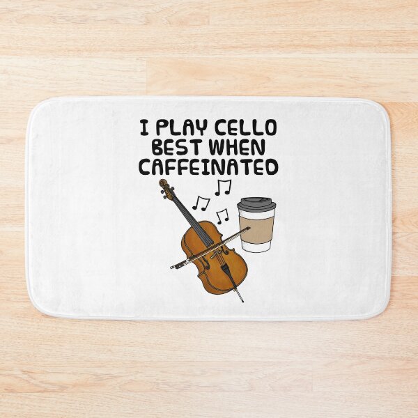 Item preview, I Play Cello Best When Caffeinated, Cellist Coffee Funny designed and sold by doodlerob.
