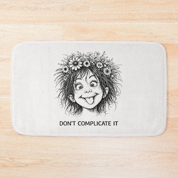 Item preview, Don't Complicate It Funny Face Life Advice designed and sold by QuirkySpark.