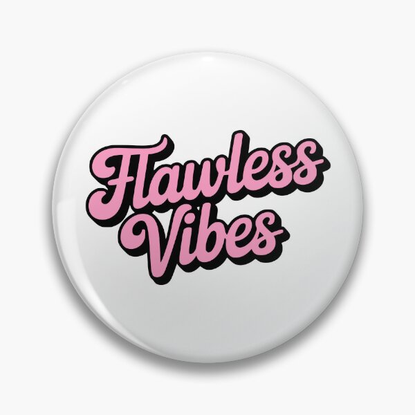 Item preview, Flawless Vibes! Pink Girly designed and sold by PMCreative.