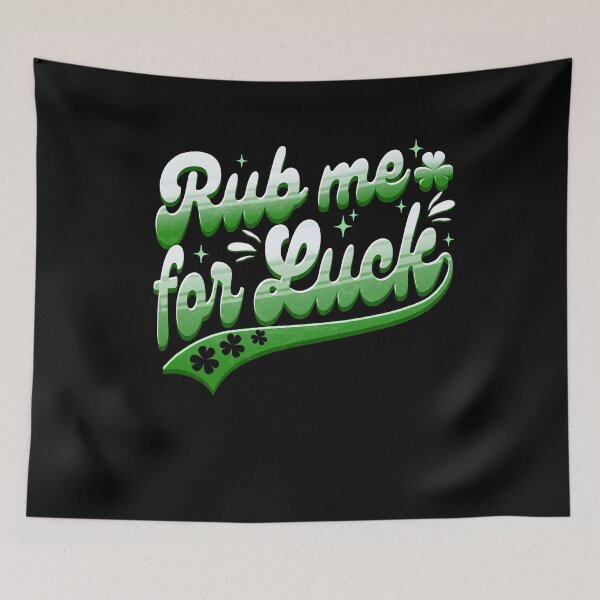 Item preview, Rub Me For Luck St Patricks Day Humor Lucky Shamrock Leaf Design designed and sold by PrettyInk.