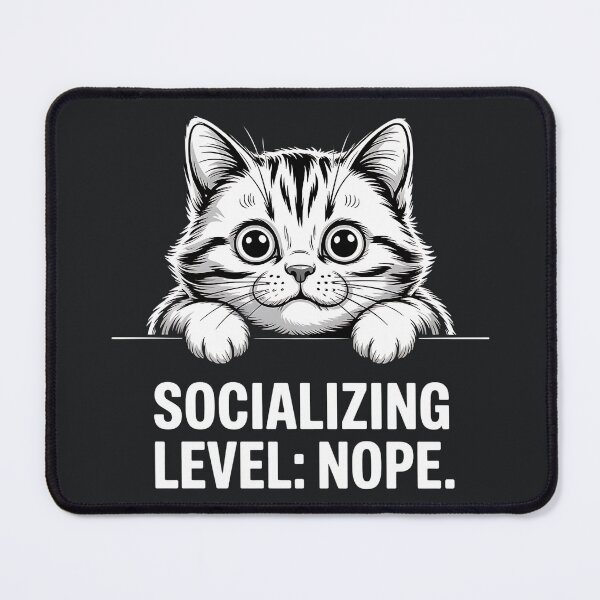 Item preview, Socializing Level Nope – Introvert Funny Cat Sarcastic Humor designed and sold by Taans-Creation.