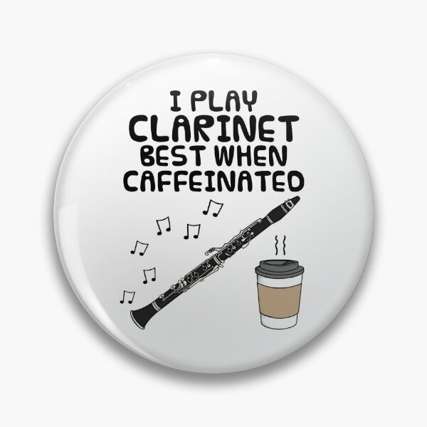 Item preview, I Play Clarinet Best When Caffeinated, Clarinetist Coffee Funny designed and sold by doodlerob.