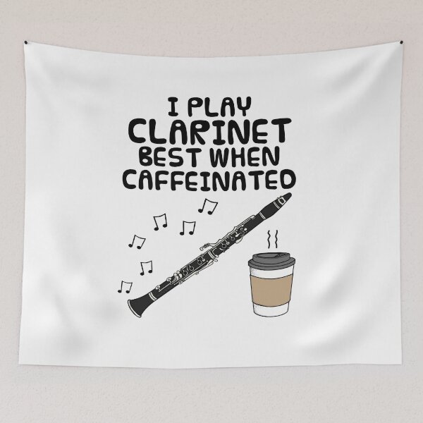 Item preview, I Play Clarinet Best When Caffeinated, Clarinetist Coffee Funny designed and sold by doodlerob.