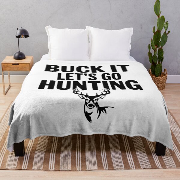 Item preview, Buck It Let's Go Hunting designed and sold by Frank Ring.