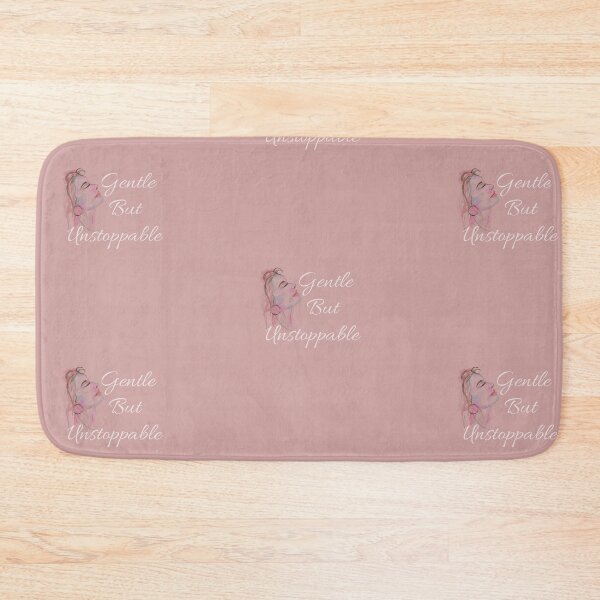 Item preview, GENTLE BUT UNSTOPABBLE designed and sold by Richastudio.