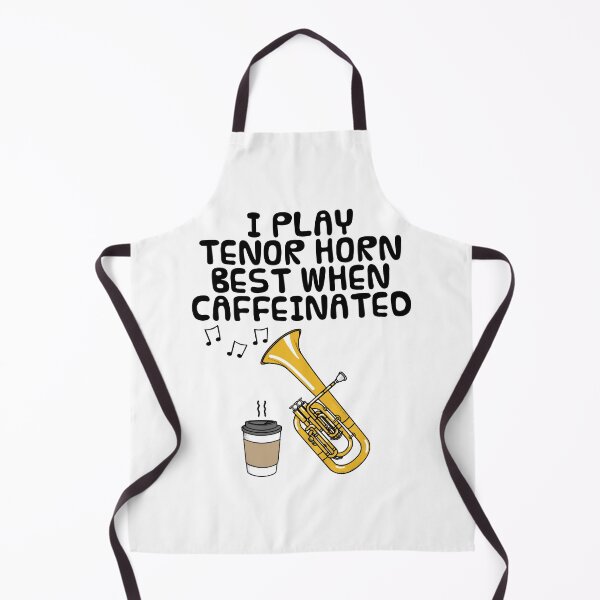 Item preview, I Play Tenor Horn Best When Caffeinated, Brass Musician Funny designed and sold by doodlerob.