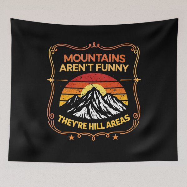 Item preview, Dad Joke - Mountains Aren't Funny They're Hill Areas designed and sold by hemagamo.