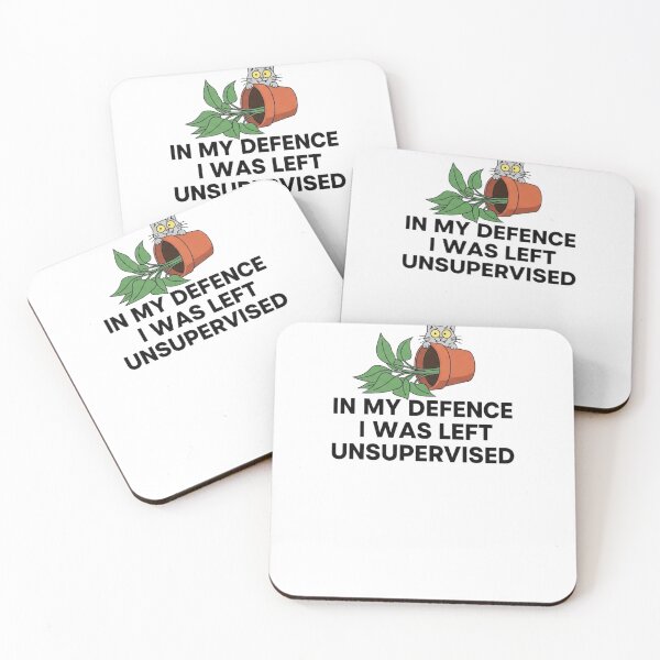 Item preview, In My Defense I Was Left Unsupervised Funny Cat Quote designed and sold by ArtFromBeyond.