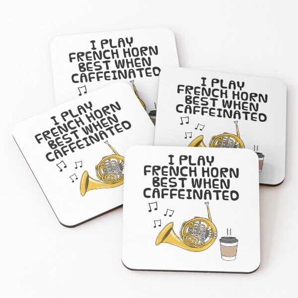 Item preview, I Play French Horn Best When Caffeinated, Brass Musician Funny designed and sold by doodlerob.