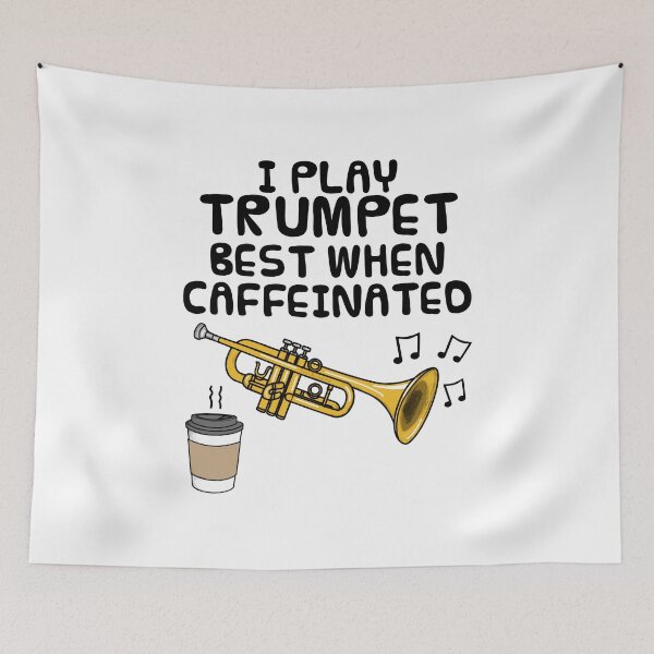 Item preview, I Play Trumpet Best When Caffeinated, Trumpeter Coffee Funny designed and sold by doodlerob.