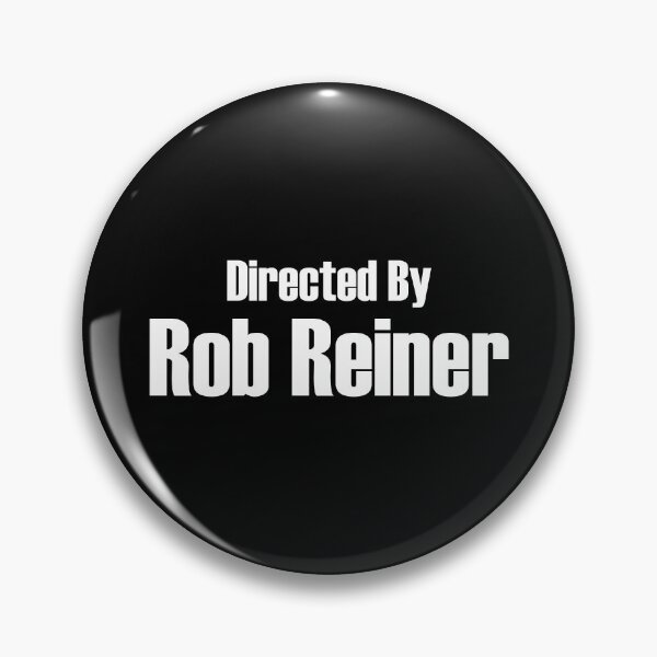 Item preview, Directed by Rob Reiner designed and sold by remerasnerdas.