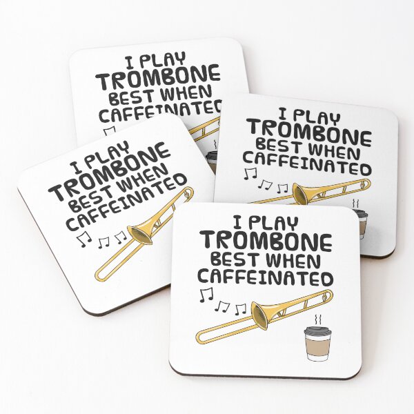 Item preview, I Play Trombone Best When Caffeinated, Trombonist Coffee Funny designed and sold by doodlerob.
