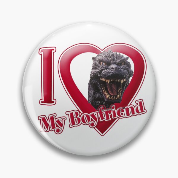Item preview, Godzilla - I Love My Boyfriend designed and sold by Dooby's Bizarre .