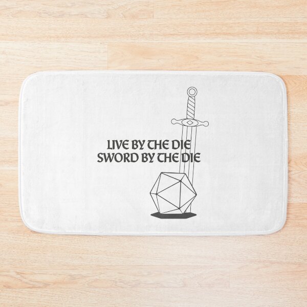 Item preview, Live By The Die Sword By The Die designed and sold by Delibobs.