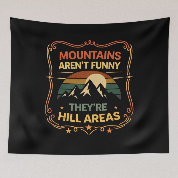 Item preview, Dad Joke - Mountains Aren't Funny They're Hill Areas designed and sold by hemagamo.