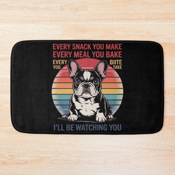 Item preview, Boston Terrier Dog Every Snack You Make Every Meal You Bake Men Women  designed and sold by MarryIsMonth.