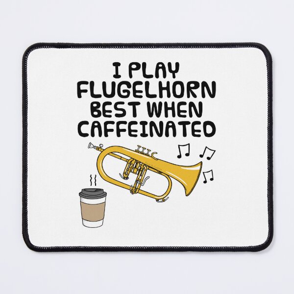 Item preview, I Play Flugelhorn Best When Caffeinated, Brass Musician Funny designed and sold by doodlerob.