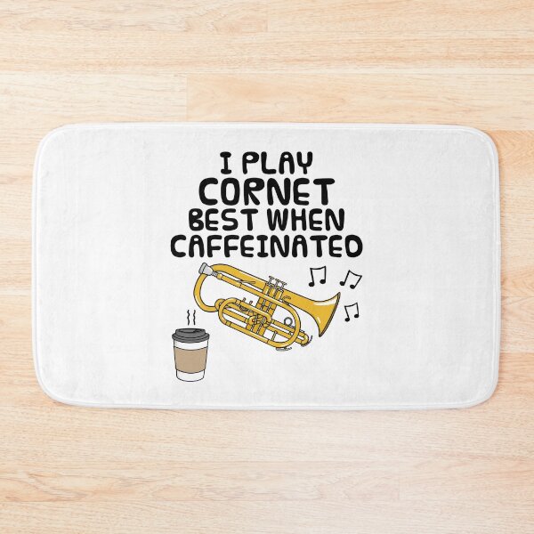 Item preview, I Play Cornet Best When Caffeinated, Brass Musician Funny designed and sold by doodlerob.