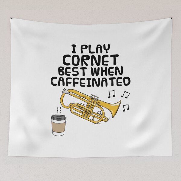 Item preview, I Play Cornet Best When Caffeinated, Brass Musician Funny designed and sold by doodlerob.