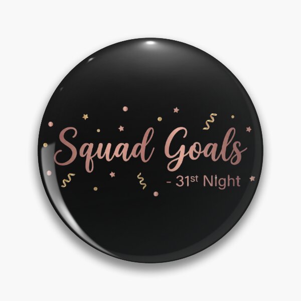 Item preview, Squad Goals 31st Night Party Typography Design | Girls New Year Celebration Tee designed and sold by BeTeeTrue.