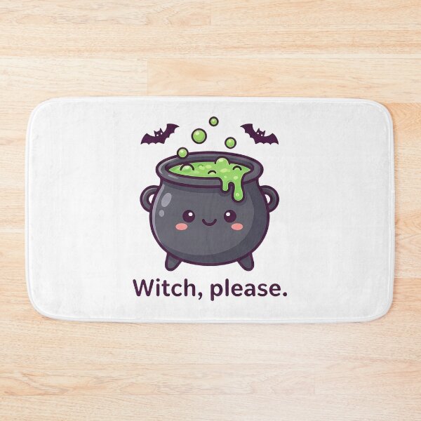 Item preview, Witch Please Funny Cauldron Halloween Bats designed and sold by k3rstman1.