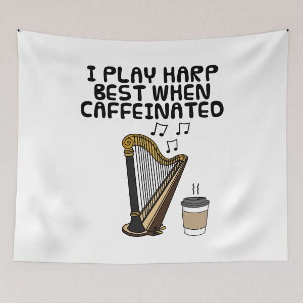 Item preview,  I Play Harp Best When Caffeinated, Harpist Coffee Funny designed and sold by doodlerob.