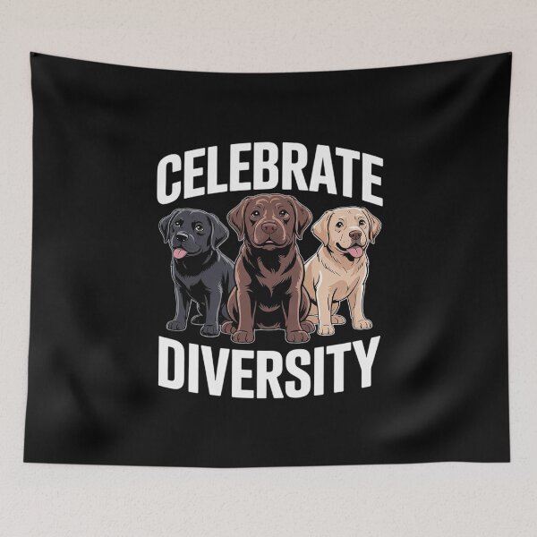 Item preview, Celebrate Diversity - Labrador Retriever Dog Lover  designed and sold by PowAcademy.