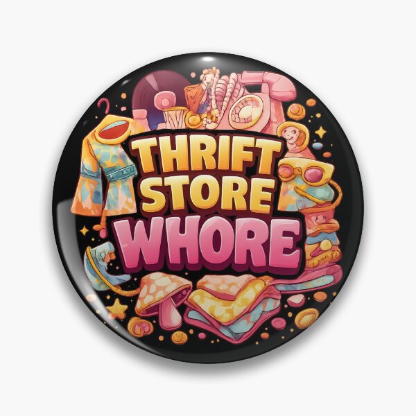 Item preview, Thrift Store Whore designed and sold by NitRes.