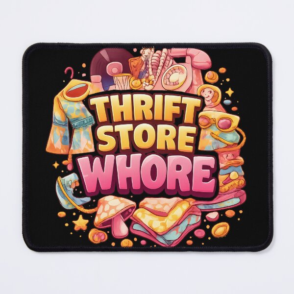 Item preview, Thrift Store Whore designed and sold by NitRes.