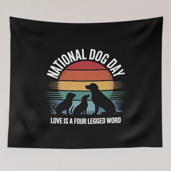 Item preview, Celebrate National Dog Day - Love Is A Four Legged Word 2  designed and sold by MythWoot.