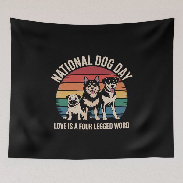 Item preview, Celebrate National Dog Day - Love Is A Four Legged Word  designed and sold by PowAcademy.