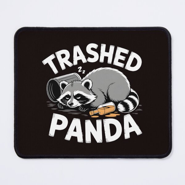 Item preview, Trashed Panda Drunk Raccoon – Meme Style Raccoon Lover Design designed and sold by Redgiant87x.