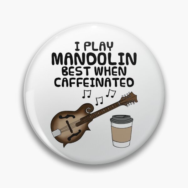 Item preview, I Play Mandolin Best When Caffeinated, Mandolinist Funny designed and sold by doodlerob.