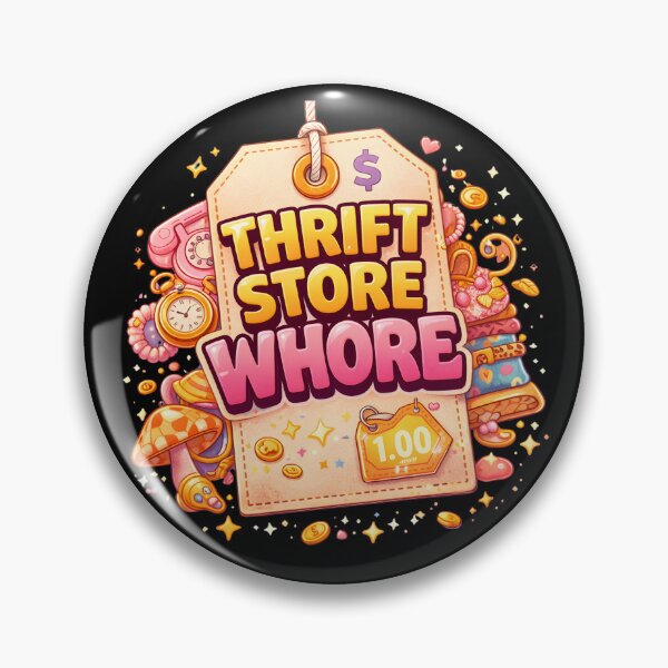 Item preview, Thrift Store Whore designed and sold by NitRes.