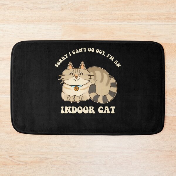 Item preview, Sorry I Can'T Go Out I'M An Indoor Cat Funny Design 	 For Men Women designed and sold by JayGrant10.